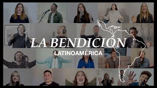 La Bendición  Latinoamérica The Blessing En Español [upl. by Anyahc]