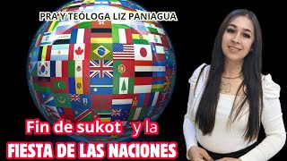 Fin de sukottabernáculos y la fiesta de las naciones pastoralizpaniagua teología [upl. by Fay992]