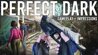 Perfect Dark Gameplay and Impressions [upl. by Spracklen]