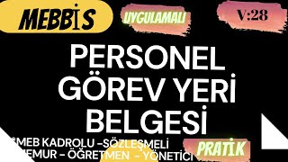 MEBBİS GÖREV YERİ BELGESİ ÖĞRETMEN VE PERSONELE MEBBİSTEN GÖREV YERİ BELGESİ OLUŞTURMA [upl. by Eniarral]