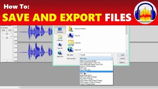 How To Save and Export Files in Audacity [upl. by Roddie]