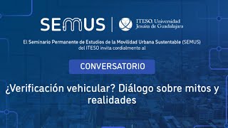 ¿Verificación vehicular Diálogo sobre mitos y realidades [upl. by Giraldo38]