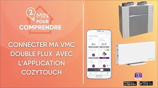 Comment associer ma VMC double flux Optimocosy avec lapplication Cozytouch Atlantic [upl. by Adina]