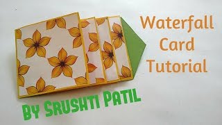 How to make  Waterfall Card Tutorial  by Srushti Patil [upl. by Ahcsim]