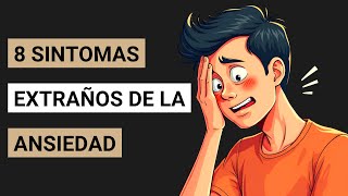 8 Síntomas poco hablados de la ANSIEDAD que deberías saber [upl. by Larret]