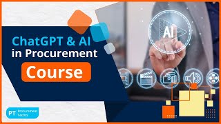 ChatGPT amp AI in Procurement Course [upl. by Kelly]