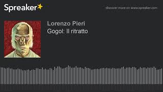 Gogol Il ritratto [upl. by Tristan]