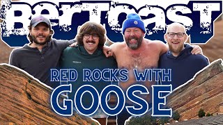 Red Rocks with My Favorite Band Goose  Bertcast  600 [upl. by Grassi135]