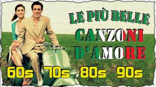 Canzoni Damore Italiane Vecchie  Le pìu belle Canzoni Damore Italiane anni 60 70 80 90 [upl. by Amato660]