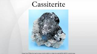 Cassiterite [upl. by Seiter488]