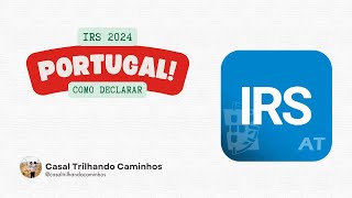 COMO DECLARAR E SIMULAR IRS 2024 PASSO A PASSO [upl. by Nautna]