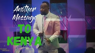 Another Message For Kenya  Prophet Elvis Mbonye [upl. by Akinihs340]