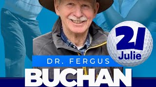 Dr Fergus Buchan quotLIVEquot 21 July [upl. by Neztnaj248]