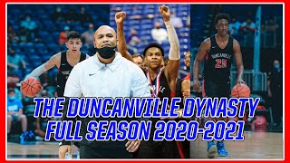 THE DUNCANVILLE BOYS BASKETBALL DYNASTY FULL SEASON III 20202021 [upl. by Veal]