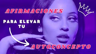 AFIRMACIONES para llevar tu AUTOCONCEPTO a otro NIVEL  Manifest Law Attraction [upl. by Nnylarat]