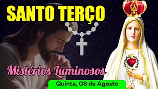 Santo Terço Quinta Feira 08082024 🌹 Mistérios Luminosos 🌹 Terço Mariano [upl. by Aneras206]