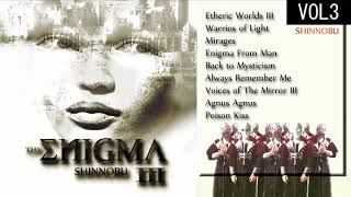 THE ENIGMA III FULL ALBUM 2019 Shinnobu [upl. by Nert]