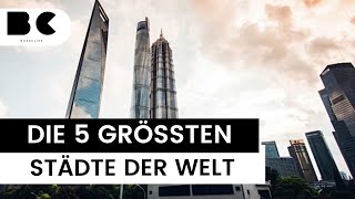 Das sind die größten Städte der Welt [upl. by Tillman]