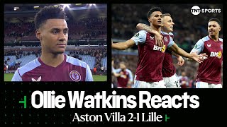 quotI FEEL CONFIDENTquot  Ollie Watkins  Aston Villa 21 Lille  UEFA Europa Conference League [upl. by Pieter]