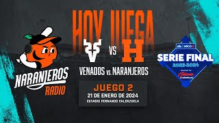 Venados de Mazatlán 🦌 vs 🍊 Naranjeros de Hermosillo 📻 [upl. by Pippy]