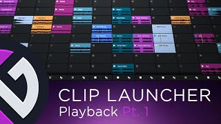 Waveform 13  Clip Launcher Pt1  Playback [upl. by Atews362]