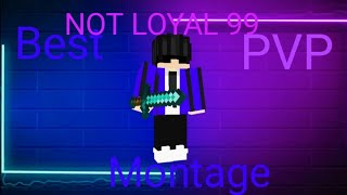 notloyal99 Minecraft PE PVP MONTAGE 💯 [upl. by Snah]