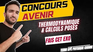 THERMODYNAMIQUE AU CONCOURS AVENIR 🎯 SIMPLIFIER TES CALCULS 💯 PETITE CORRECTION EN DÉTAIL 😺 [upl. by Annodal]