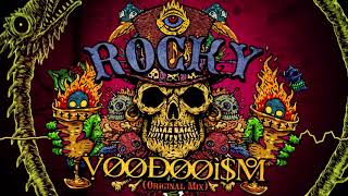 Dj Rocky  Voodooism Original Mix [upl. by Marcellina]