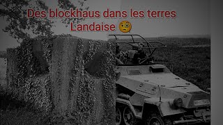 JE DECOUVRE DES BLOCKHAUS DE LA SECONDE GUERRE MONDIALE DANS LES TERRES LANDAISE [upl. by Rhetta]