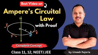 Amperes Circuital Law and Proof  Moving charges and magnetism  12 Physics cbse physics [upl. by Annnora]