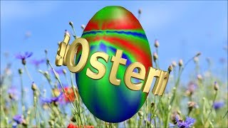 Frohe Ostern  Ostergrüße zum Versenden  Grußvideo [upl. by Humbert]