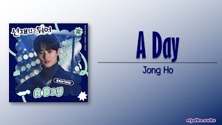 Jong Ho – A Day Lovely Runner OST Part 5 RomEng Lyric [upl. by Esydnac]