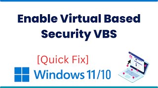 Enable Virtual Based Security VBS in Windows 11 [upl. by Funch]