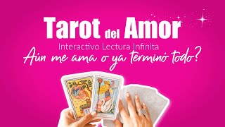 ✨AUN ME AMA O YA TERMINÓ TODO PARA SIEMPRE ❤️🙄💔TAROT INTERACTIVO DEL AMOR [upl. by Llevel]