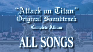 Attack on Titan Season 1 Original Soundtrack Complete Album｜Hiroyuki SAWANO [upl. by Eelreveb]