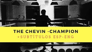 The Chevin  Champion  Subtítulos Español  English [upl. by Epuladaug]