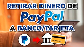 Cómo RETIRAR DINERO de PayPal a Banco o Tarjeta instantáneo en 2024 [upl. by Ury]