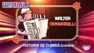 Walter Giannarelli  Historia De Cumbia [upl. by Malloy]