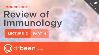 Immunology Lecture 2 Part 4 [upl. by Atterol803]