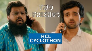 Two Friends  HCL Cyclothon [upl. by Piane]