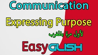 Expressing purpose  Communication  شرح الدرس بالدارجة المغربية [upl. by Airebma]