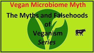 Vegan Microbiome Myth [upl. by Arriec38]