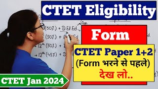 CTET Jan 2024 Application form Eligibility  CTET Jan 2024 Form fill up  CTET Jan 2024 Notification [upl. by Fredric]