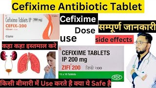 CEFIXIME ANTIBIOTIC MEDICINE  cefixime tablet 50mg 100mg 200mg  USE  SIDE EFFECTS  WARNINGS [upl. by Attiuqehs489]