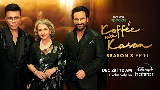 Hotstar Specials Koffee With Karan  Season 8  Episode 10  1200AM Dec 28th  DisneyPlus Hotstar [upl. by Ayat]