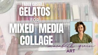 Using Faber Castells Gelatos in Mixed Media Collage [upl. by Dominic541]