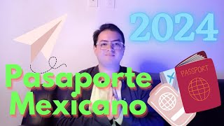 Precio y Requisitos del Pasaporte Mexicano 2024 [upl. by Kenric174]