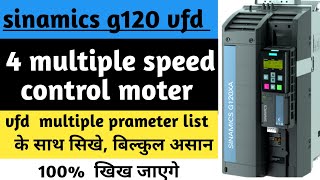 Master Sinamics G120 VFD Settings for Multiple Speed Control [upl. by Howzell]