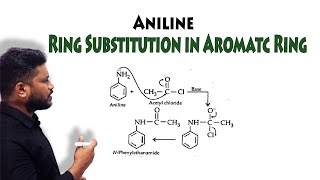 6Ring Substitution in Aromatic ring  Amines  Electrophilic Substitution  CHEMISTRYTEACHu [upl. by Shiff]