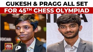 45th Chess Olympiad Gukesh And Praggnanandhaa To Headline Indian Team  India Today [upl. by Annaihr]